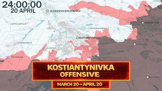 Ukraine–Russia Conflict : Kostiantynivka Offensive Frontline Update – Day by Day[MARCH 20 -APRIL 20]