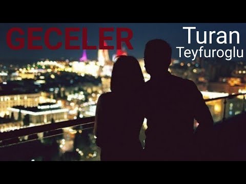 Turan Teyfuroglu - Geceler 2020 (Official Audio)
