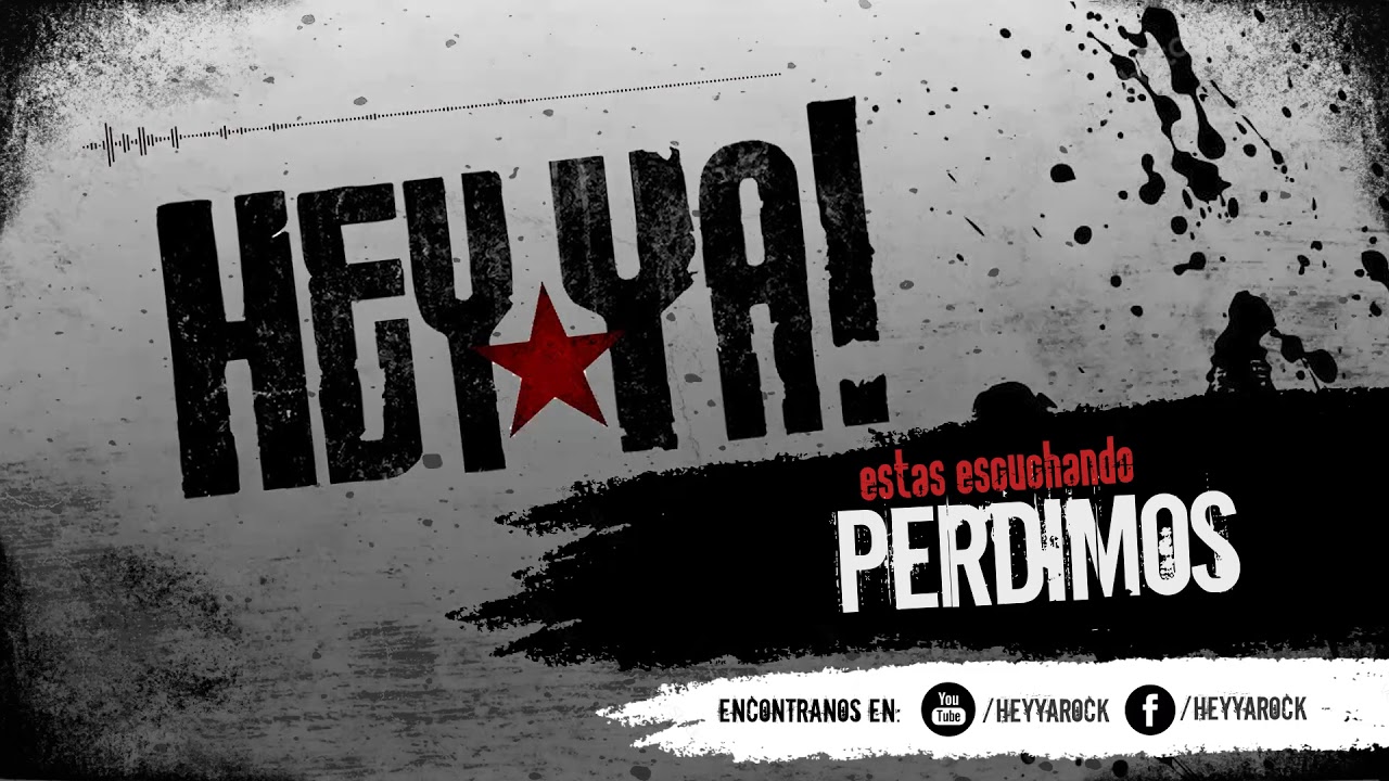 HEY YA! - Perdimos adlı videoyu YouTube'da izle HEY YA! - Perdimos adlı videoyu YouTube'da izle