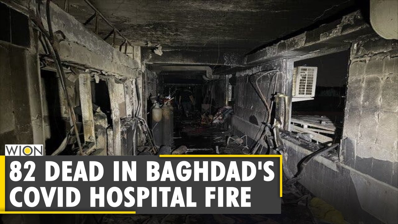 82 patients dead in Baghdad's COVID-19 hospital fire, health minister suspended | Iraq | World News