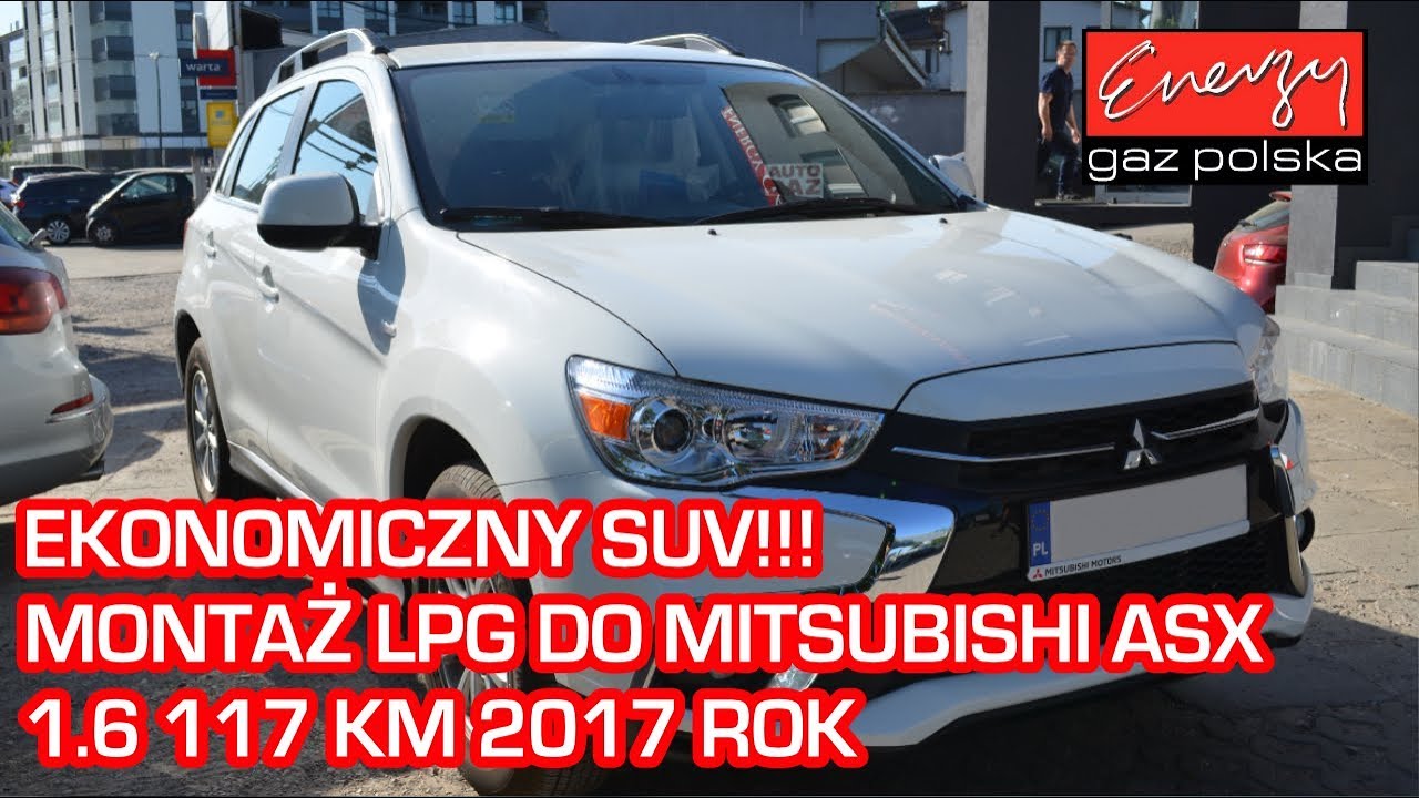 Montaż Lpg Mitsubishi Asx 1.6 117Km 2017R W Energy Gaz Polska Na Auto Gaz Brc Sq 32 - Youtube