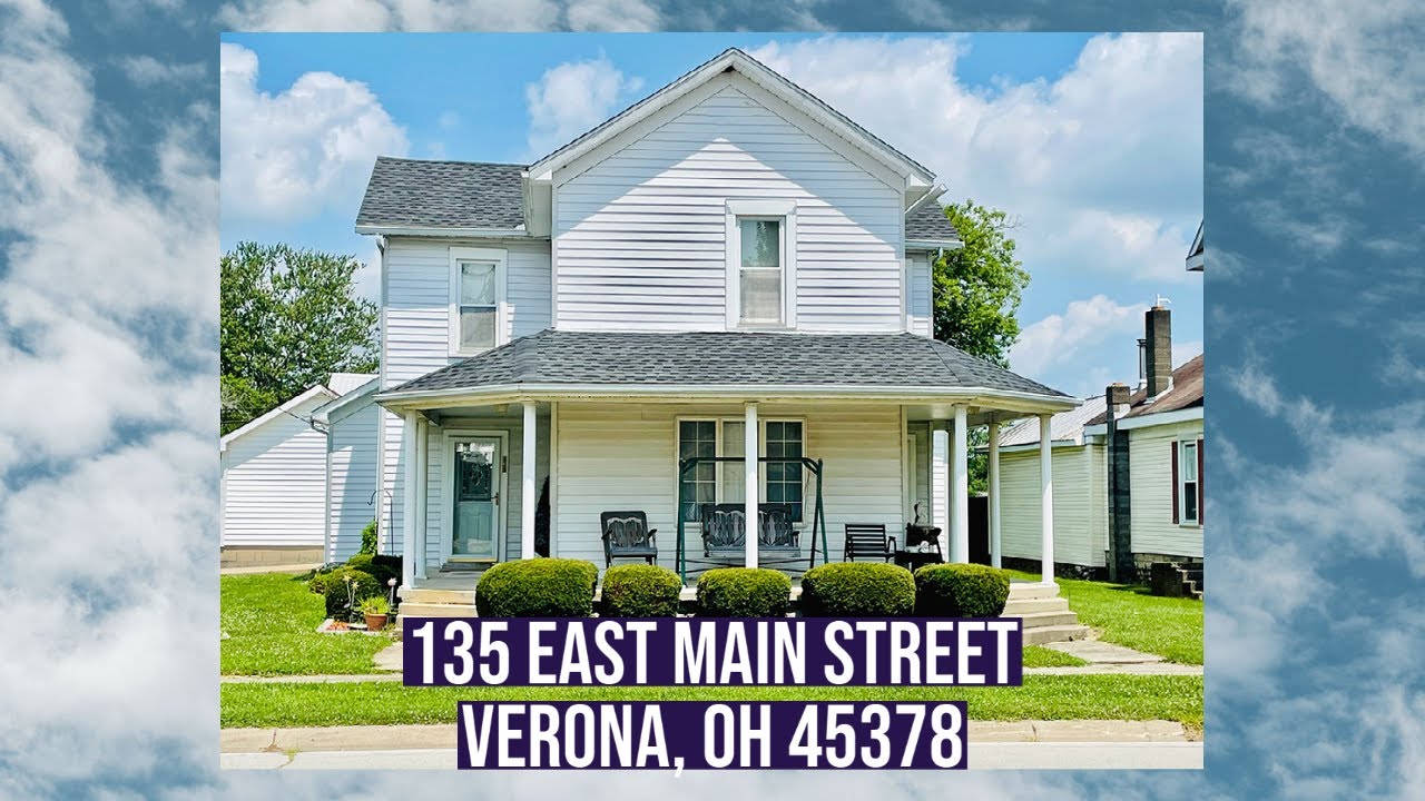 SOLD! 135 E. Main Street Verona OH 45378 4 Bedrooms, 3 1/2 Baths, 2
