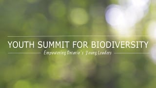 Empowering Ontario’s Young Leaders: Youth Summit for Biodiversity