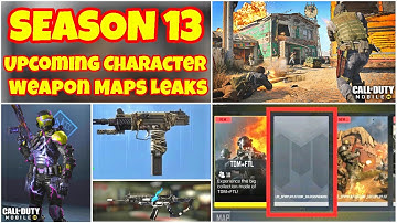 SEASON 13 Upcoming Character Weapon Maps Leaks Cod Mobile | Cod Mobile S13 Leaks | CODM S13 Leaks