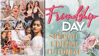 Friendship day special editing tutorial | Simran's Editing World