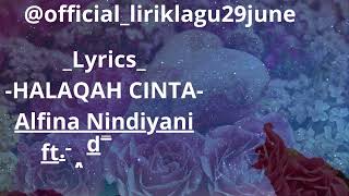 Halaqah Cinta - Alfina Nindiyani ft. Adzando Davema _ #official_lirikmusikcampur