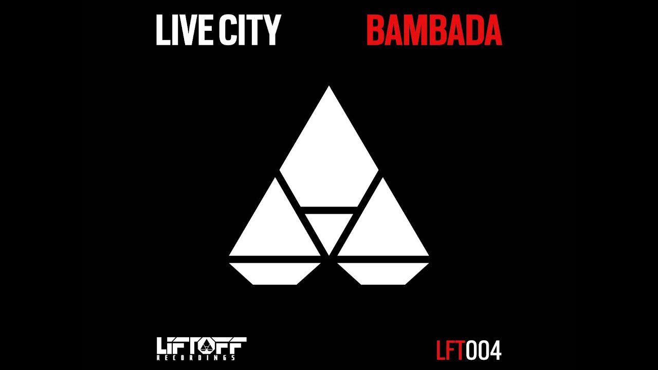 Watch Live City - Bambada on YouTube Watch Live City - Bambada on YouTube
