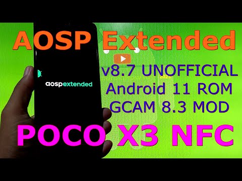 Aosp Extended v8.7 for Poco X3 NFC (Surya) Android 11 ROM