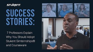 Stukent Success Stories:7Professors Explain Why You Should Adopt Stukent Simternships and Courseware