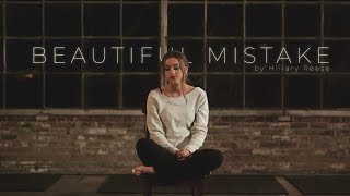 Video thumbnail of "Hillary Reese- Beautiful Mistake (Official  Music Video)"
