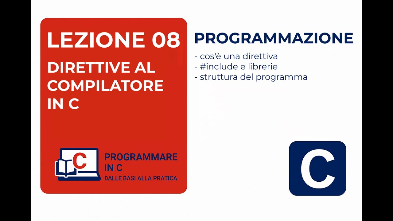 Lezione 08 - direttive al compilatore