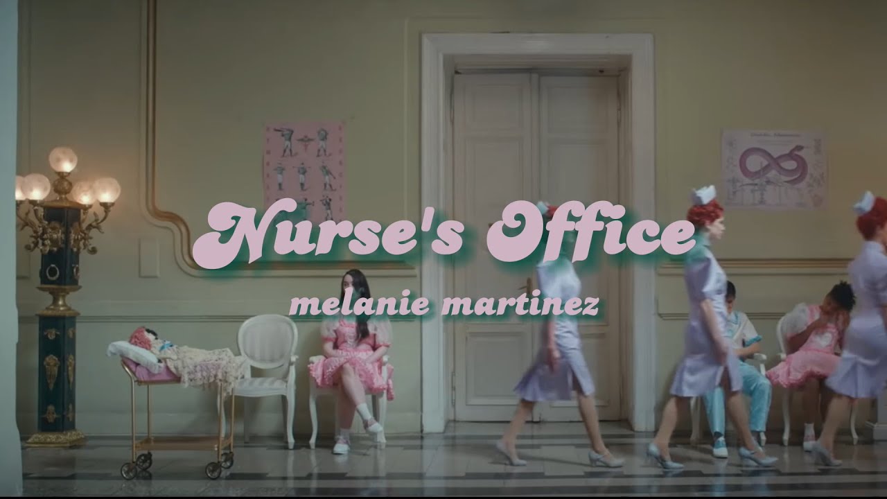 Nurse's Office || Melanie Martinez || Lyrics