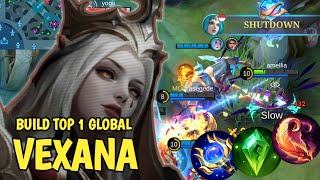 VEXANA BEST BUILD 2024 | BUILD TOP 1 GLOBAL VEXANA | GAMEPLAH VEXANA | MOBILE LEGENDS