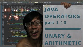 Java Operators pt. 1 of 3 | Unary & Arithmetic Operators