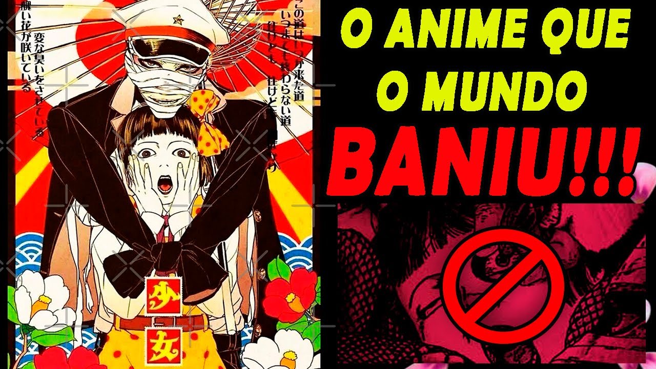 Por que este anime bizarro foi banido no mundo inteiro? (e que você  provavelmente nunca verá) - Notícias de cinema - AdoroCinema