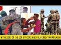 MEET THE EYE WITNESSES OF THE VIRAL KDF OFFICERS AND A POLICE FIGHTING AT LIKONI💥💥