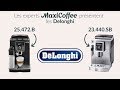 Delonghi 23.440.SB et Delonghi 25.472.B | Machine à café automatique | Le Test MaxiCoffee