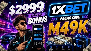 1xBet Promo Code | Get Welcome Bonus | 1xBet Registration Guide 2026 screenshot 2