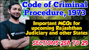 CRIMINAL PROCEDURE CODE 1973 LIVE MCQ SECTIONS 25A TO 29 || IMPORTANT FOR JUDICIARY || LAW EXPLORER