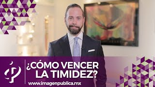 ¿Cómo vencer la timidez?  Alvaro Gordoa  Colegio de Imagen Pública