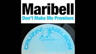 Maribell - Dont Make Me Promises (Promised Gated) (Euro House Dub Mix)