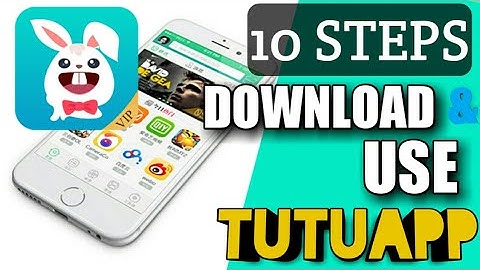 10 Steps to Download and Use Tutuapp 2017 - iOS