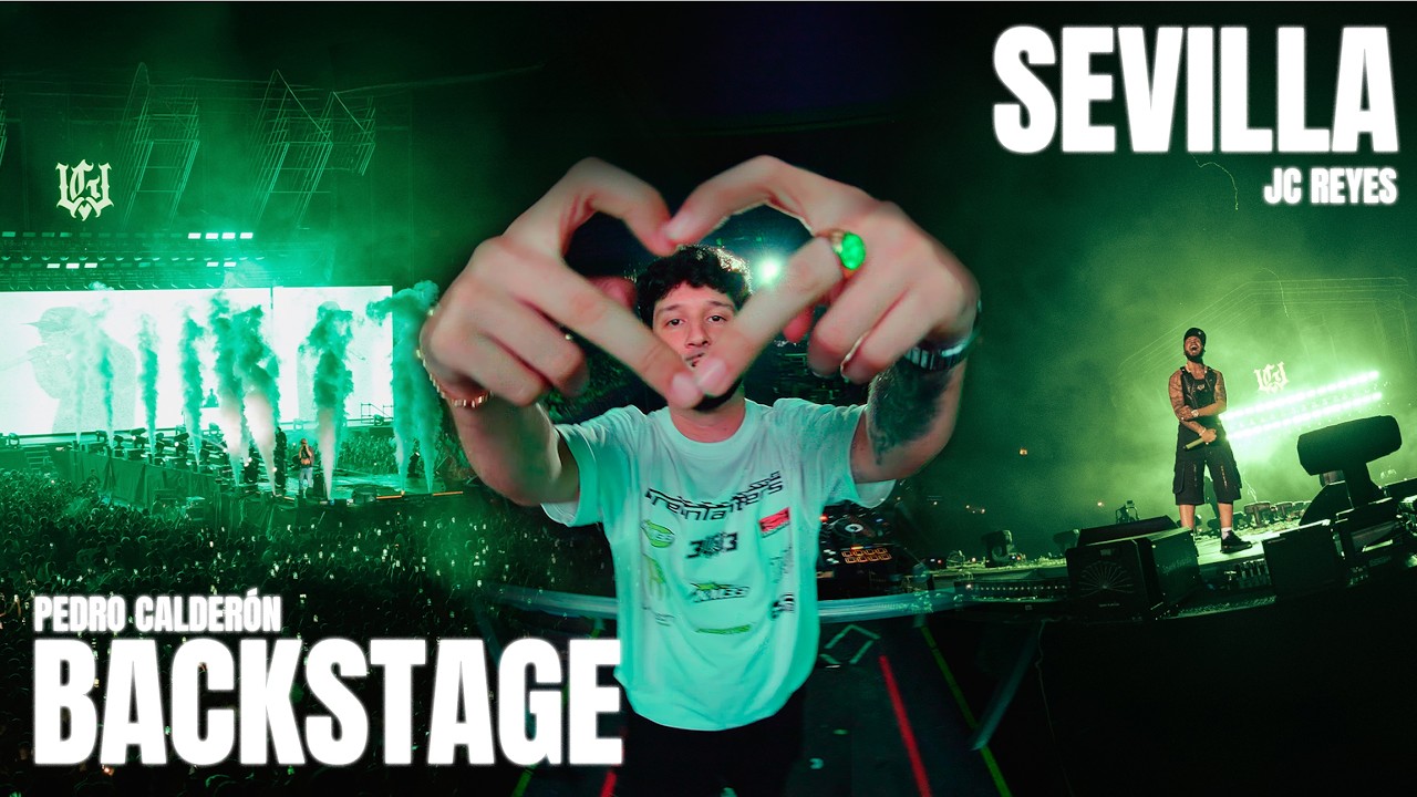 REVENTAMOS SEVILLA l BACKSTAGE: PEDRO CALDERÓN - CONCIERTO JC REYES SEVILLA - KM33 TOUR 2025