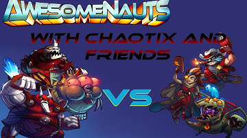 Awesomenauts: Private Match - Randomnauts (3v3)