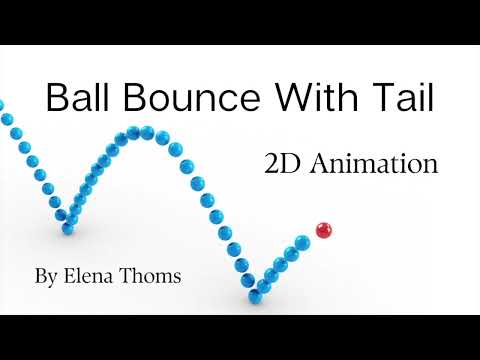 BALL BOUNCE WITH TAIL // 2D Animation by Elena Thoms