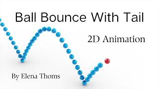 BALL BOUNCE WITH TAIL // 2D Animation by Elena Thoms