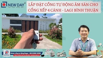 Lắp đặt cổng tự động xếp 4 cánh hệ âm sàn ROGER [cổng tự động New Day]|cổng tự động|08 3398 3399