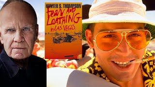 Cormac McCarthy on Hunter S. Thompson's 