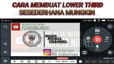 Cara Membuat Lower Third Sesederhana Mungkin di android#KINEMASTER