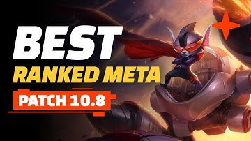 BEST Ranked TFT Meta Guide - Teamfight Tactics Patch 10.8