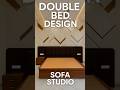 Modern Double Bed Design with Stylish Back Panel | Sofa Studio