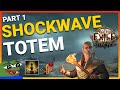 Poe 323  new build shockwave totem hierophant  part 1