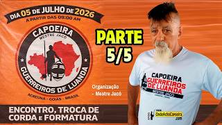 05/07/2026-  Encontro, Troca de Cordas e Formatura - Parte 5/5