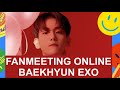Fanmeeting Online Baekhyun EXO: Jadwal, Jam, Tanggal, dan Sesi Tanya Jawab dengan Fans!