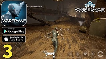 Warframe Mobile Gameplay Walkthrough Part 3 - Nav Segment (ios, Android)