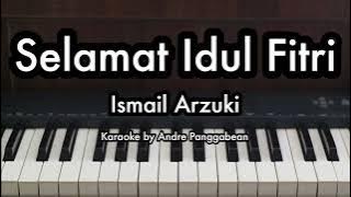 Selamat Idul Fitri - Ismail Marzuki | Karaoke by Andre Panggabean