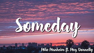 Someday ( Lyrics) -   Milo Manheim feat  Meg Donnelly Resimi