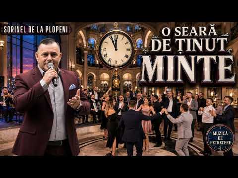 O SEARA DE TINUT MINTE – SORINEL DE LA PLOPENI 🔥🥂 O NOAPTE CUM NU SE UITA NICIODATA!