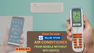 How to use Blue Star old air conditioner in mobile without WIFI device| ENGLISH  screenshot 4