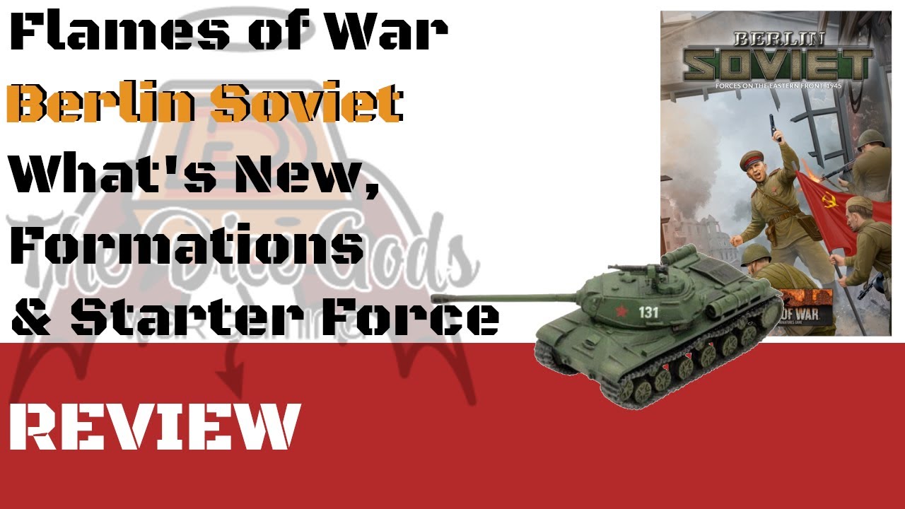 Flames of War Berlin Soviet Review & Formation Deep Dive… All the M4 goodness!