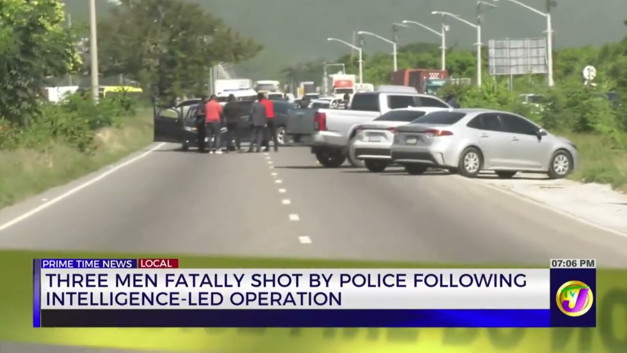 Three Men Fatally Shot by Police Following Intelligence-Led Operation | TVJ News