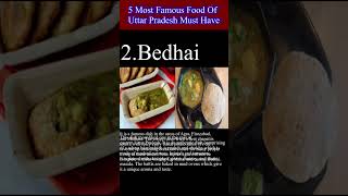 Top Dishes of Uttar Pardesh (UP) ki favourite dishes (khana) kya hai