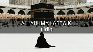 ALLAHUMMA LABBAIK - NISA SABYAN (lirik)