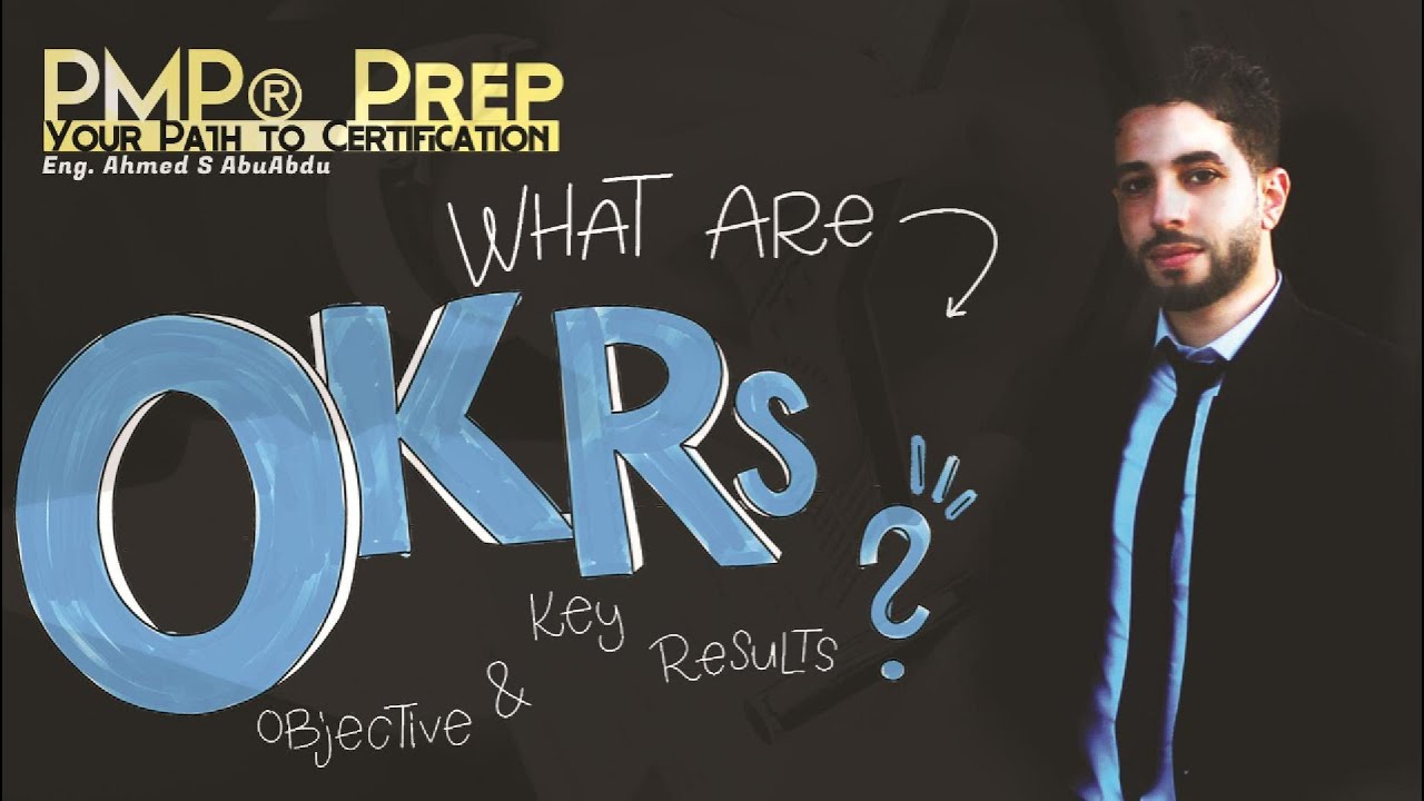 ما هو OKRs؟ الفرق بين Outcomes و Outputs في إدارة المشاريع | PMP
