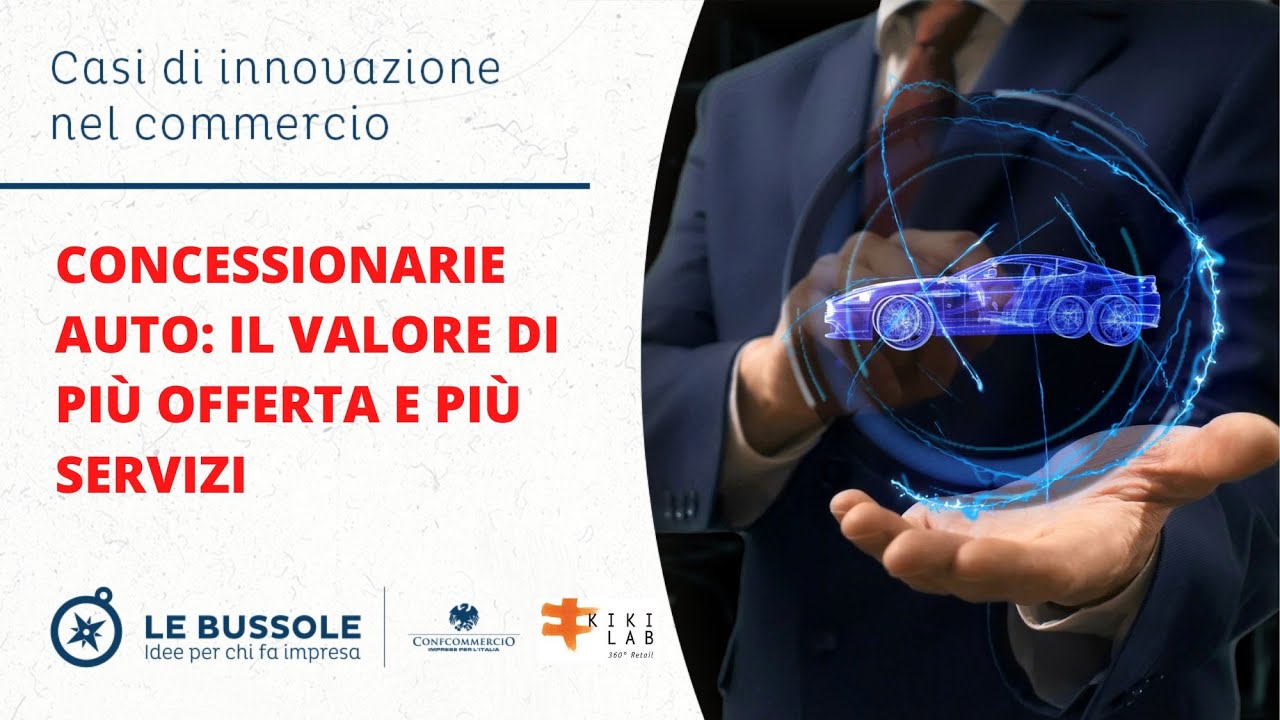 Concessionarie auto: il valore di più offerta e più servizi
