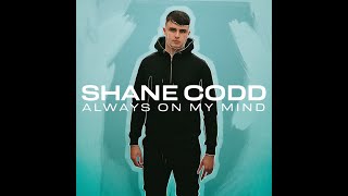 Shane Codd - Always On My Mind (Club Mix) (feat. Charlotte Haining) FREE DOWNLOAD